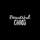 Vinyl Wall Art Decal - Beautiful Chaos - 11.5" x 22" - Modern Funny Inspirational Quote For Home Teens Bedroom Bathroom Closet Living Room Office Decoration Sticker White 11.5" x 22" 4