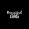 Vinyl Wall Art Decal - Beautiful Chaos - 11.5" x 22" - Modern Funny Inspirational Quote For Home Teens Bedroom Bathroom Closet Living Room Office Decoration Sticker White 11.5" x 22" 4