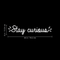 Vinyl Wall Art Decal - Stay Curious - 6" x 30" - Modern Motivational Quote For Home Bedroom Living Room Office Workplace School Classroom Decoration Sticker White 6" x 30"