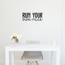 Vinyl Wall Art Decal - Run Your Own Race - Modern Inspirational Quote For Home Apartment Bedroom Closet Living Room Office Decoration Sticker   3