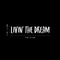 Vinyl Wall Art Decal - Livin The Dream - 4.5" x 25" - Trendy Inspirational Personal Success Quote For Home Apartment Bedroom Living Room Closet Office Decoration Sticker White 4.5" x 25"