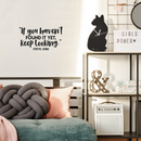 Vinyl Wall Art Decal - If You Haven't Found It Yet Keep Looking - Modern Motivational Steve Jobs Quote For Home Apartment Bedroom Boardroom Office Workplace Decoration Sticker   4