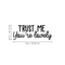 Vinyl Wall Art Decal - Trust Me You're Lovely - 9. Inspirational Self Steem Sticker Quote For Home Bedroom Living Room Kids Room Work Office Decor   2