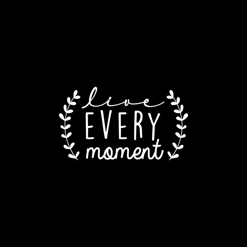 Vinyl Wall Art Decal - Live Every Moment - 12.5" x 22" - Inspirational Love Every Day Sticker Quote For Home Bedroom Living Room Kids Room Coffee Shop Work Office Decor White 12.5" x 22"