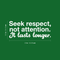 Vinyl Wall Art Decal - Seek Respect Not Attention It Lasts Longer - 9.5" x 22" - Modern Inspirational Sticker Quote For Home Bedroom Living Room Work Office School Decor White 9.5" x 22"