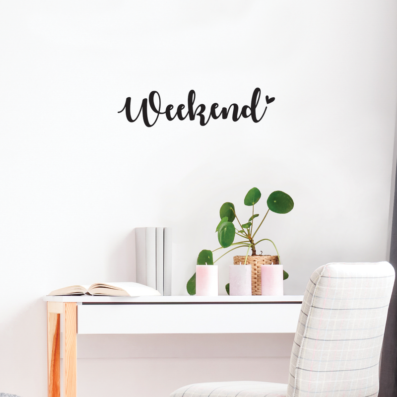 Vinyl Wall Art Decal - Weekend - 5" x 22" - Modern Inspirational Week Quote Positive Sticker For Home Bedroom Living Room Apartment Coffee Shop Work Office Patio Decor Black 5" x 22"