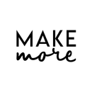 Vinyl Wall Art Decal - Make More - Modern Motivational Sticker Quote For Home Bedroom Living Room Kitchen Apartment Workplace Office Business Decor   2