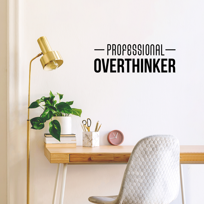 Vinyl Wall Art Decal - Professional Overthinker - 10.5" x 30" - Modern Inspirational Quote For Home Bedroom Living Room Office Workplace Business Decoration Sticker Black 10.5" x 30" 4