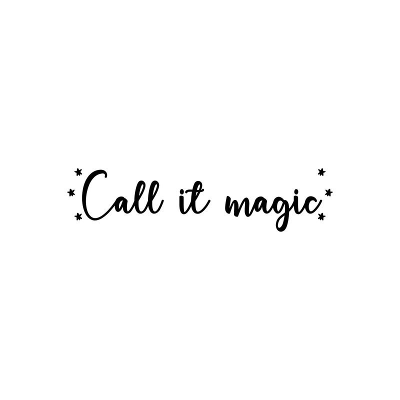 Vinyl Wall Art Decal - Call It Magic - 6" x 25" - Modern Inspirational Magical Stars Sticker Quote For Home Bedroom Living Room Kids Room Playroom Nursery Decor Black 6" x 25" 4