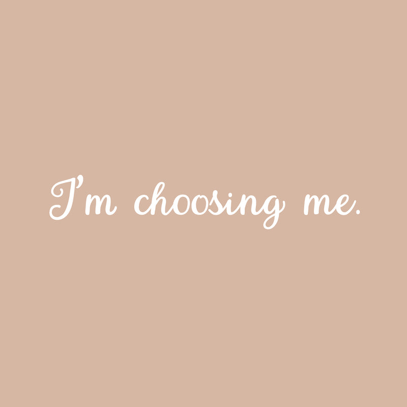 Vinyl Wall Art Decal - I'm Choosing Me - 4" x 22" - Modern Motivational Self Esteem Quote Sticker For Home Bedroom Living Room Apartment Work Office Decoration White 4" x 22" 3