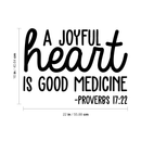 Vinyl Wall Art Decal - A Joyful Heart Is Good Medicine - 16" x 22" - Modern Inspirational Sticker Proverb Quote For Home Bedroom Living Room School Office Decor Black 16" x 22"