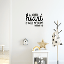 Vinyl Wall Art Decal - A Joyful Heart Is Good Medicine - 16" x 22" - Modern Inspirational Sticker Proverb Quote For Home Bedroom Living Room School Office Decor Black 16" x 22" 3