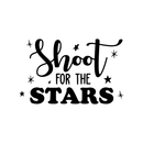 Vinyl Wall Art Decal - Shoot For The Stars - Modern Inspirational Quote Sticker For Home Bedroom Kids Room Playroom School Kindergarten Work Office Decor   2