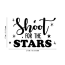 Vinyl Wall Art Decal - Shoot For The Stars - Modern Inspirational Quote Sticker For Home Bedroom Kids Room Playroom School Kindergarten Work Office Decor   3