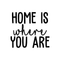 Vinyl Wall Art Decal - Home Is Where You Are - 17" x 18.5" - Modern Inspirational Quote Cute Sticker For Home Bedroom Living Room Couch Entryway Patio Decor Black 17" x 18.5" 5