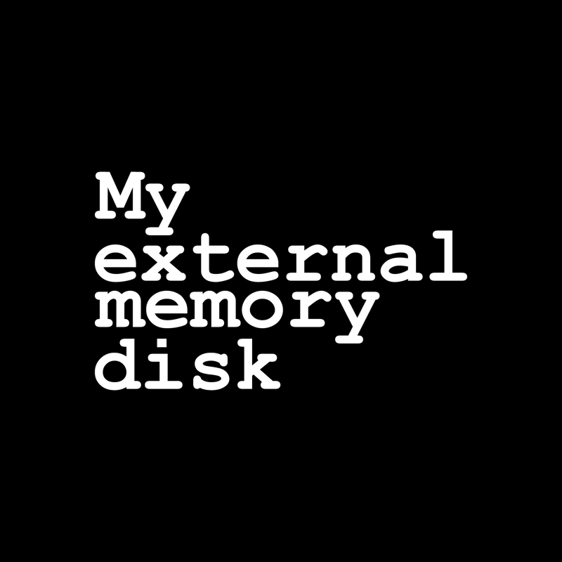 Vinyl Wall Art Decal - My External Memory Disk - 3.5" x 6" - Modern Funny Humorous Quote Sticker For Notebook Agenda Diary Journal Laptop Decoration White 3.5" x 6" 2