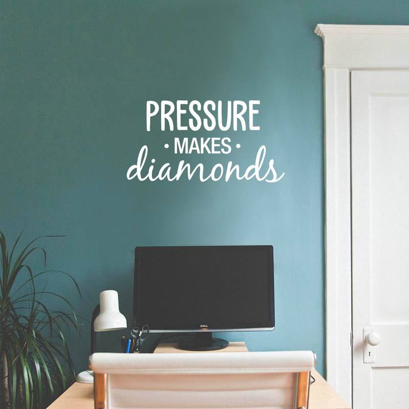 Vinyl Wall Art Decal - Pressure Makes Diamonds - 13" x 25" - Modern Motivational Quote Sticker For Home Office Work Bedroom School Classroom Decor White 13" x 25" 4