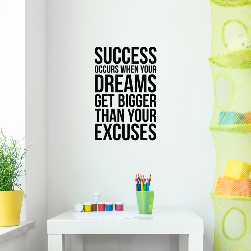 Vinyl Wall Art Decal - Success When Dreams Get Bigger Than Excuses - 22" x 14.5" - Modern Inspirational Quote Sticker For Home Office Bedroom Teen Room Coffee Shop Work Decor Black 22" x 14.5" 2