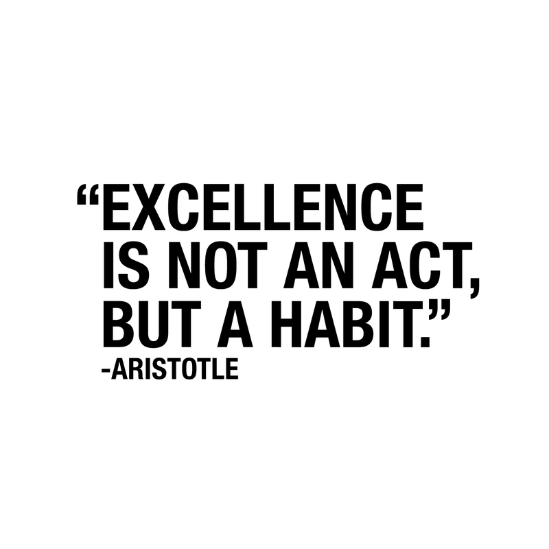 Vinyl Wall Art Decal - Excellence Is Not An Act; But A Habit - 11" x 22" - Modern Inspirational Aristotle Quote Sticker For Home Bedroom Living Room Classroom Office Workplace Decor Black 11" x 22" 2