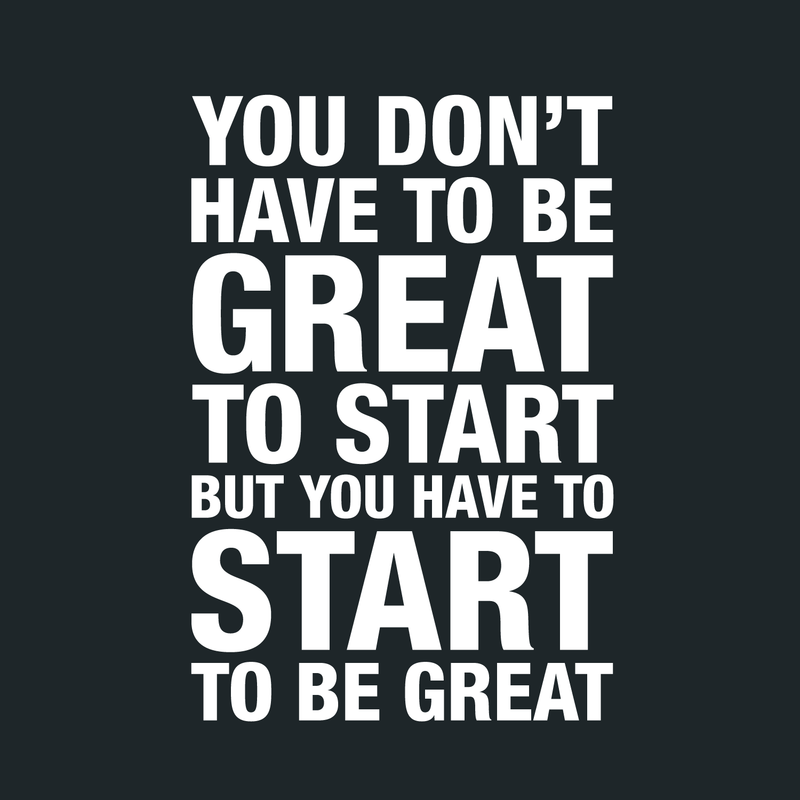 Vinyl Wall Art Decal - You Don't Have To Be Great To Start - 25" x 17" - Modern Motivational Quote Sticker For Home Bedroom Living Room Classroom Office Workplace Decor White 25" x 17" 4