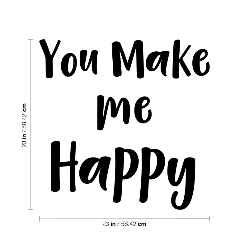 Vinyl Wall Art Decal - You Make Me Happy - Modern Inspirational Cute Happiness Quote Sticker For Couple Home Office Kids Room Bedroom Living Room Decor