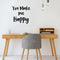 Vinyl Wall Art Decal - You Make Me Happy - Modern Inspirational Cute Happiness Quote Sticker For Couple Home Office Kids Room Bedroom Living Room Decor   2