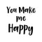 Vinyl Wall Art Decal - You Make Me Happy - Modern Inspirational Cute Happiness Quote Sticker For Couple Home Office Kids Room Bedroom Living Room Decor   3