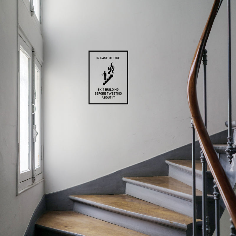 Vinyl Wall Art Decal - In Case Of Fire Exit Building Before Tweeting About It - 22. - Funny Home Bedroom Office Sticker Decoration - Witty Modern Living Room Dorm Room Apartment Decals