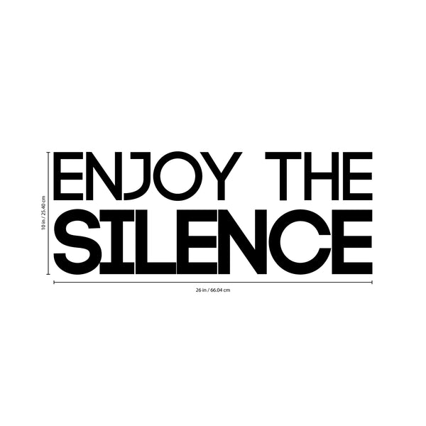 Vinyl Wall Art Decal - Enjoy The Silence - Modern Life Quote For Home Bedroom Living Room Work Office - Trendy Quotes For Indoor Outdoor Apartment Workplace Decor