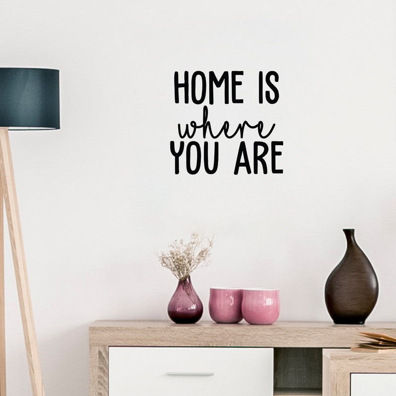 Vinyl Wall Art Decal - Home Is Where You Are - - Modern Inspirational Cute Quote Sticker For Family Home Office Living Room Couple Bedroom Entryway Patio Decor   3