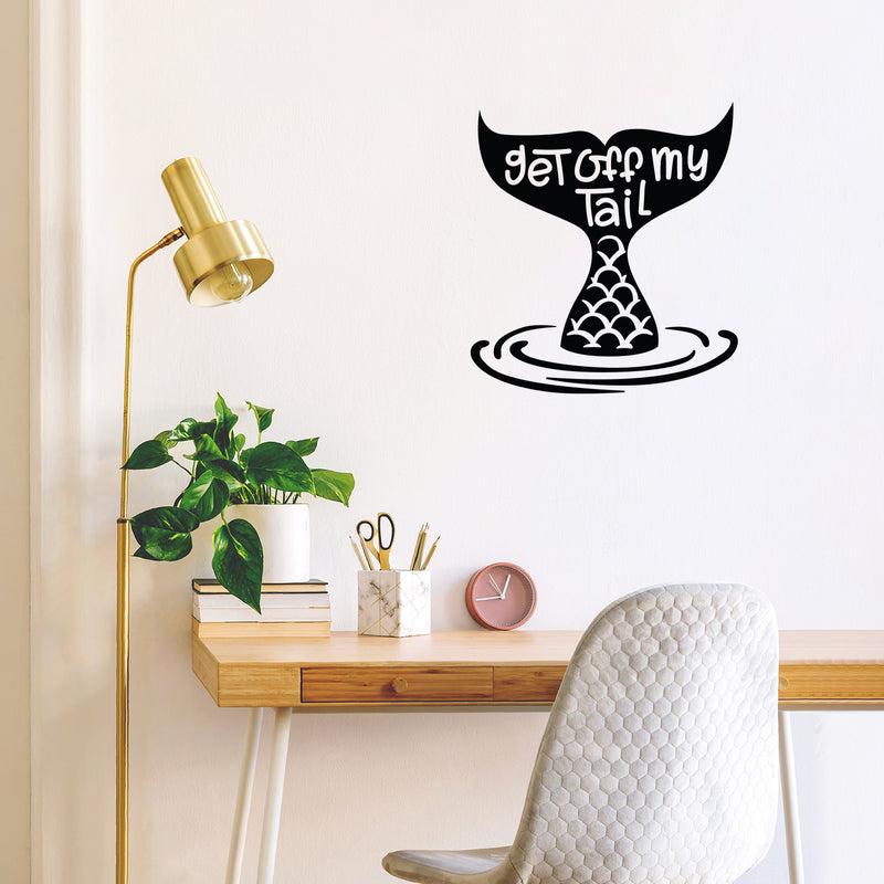 Vinyl Wall Art Decal - Get Off My Tail - Modern Cute Mermaid Fin Shape Sticker Decals Trendy Fantasy Girls Teens Bedroom Living Room Apartment Home Office Decor   3