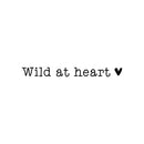 Vinyl Wall Art Decal - Wild At Heart - Trendy Cute Inspirational Optimistic Vibes Quote Sticker For Bedroom Playroom Bathroom Closet Boutique Beauty Salon Office School Decor   3