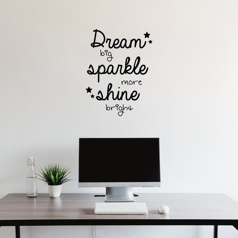 Vinyl Wall Art Decal - Dream Big Sparkle More Shine Bright - Modern Inspirational Cute Positive Quote Sticker For Teen Bedroom Kids Room Home Office Classroom Decor   4