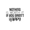 Vinyl Wall Art Decal - Nothing Is Worth It If You Aren't Happy - Modern Inspirational Goals Quote Sticker For Home School Bedroom Work Office Classroom Decor   2