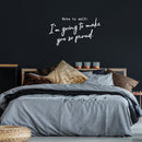 Vinyl Wall Art Decal - I'm Going To Make You So Proud - Trendy Inspiring Optimistic Self Esteem Quote Sticker For Bedroom Closet Kids Room Playroom School Office Decor   4