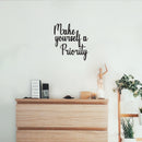 Vinyl Wall Art Decal - Make Yourself A Priority - Trendy Modern Self Esteem Quote For Home Apartment Bedroom Living Room Bathroom Kitchen Entryway Office Decoration Sticker   2