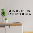 Vinyl Wall Art Decal - Mindset is Everything - Modern Inspirational Quote Sticker For Home Bedroom Kids Room Playroom School Classroom Work Office Decor   2