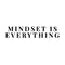 Vinyl Wall Art Decal - Mindset is Everything - Modern Inspirational Quote Sticker For Home Bedroom Kids Room Playroom School Classroom Work Office Decor   3