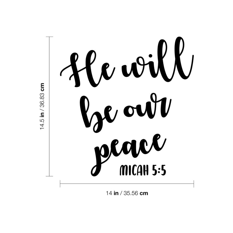 Vinyl Wall Art Decal - He Will Be Our Peace - 14. Modern Spiritual Lovely Inspiring Quote Sticker For Home Bedroom Living Room Coffee Shop Religious Center Decor   3